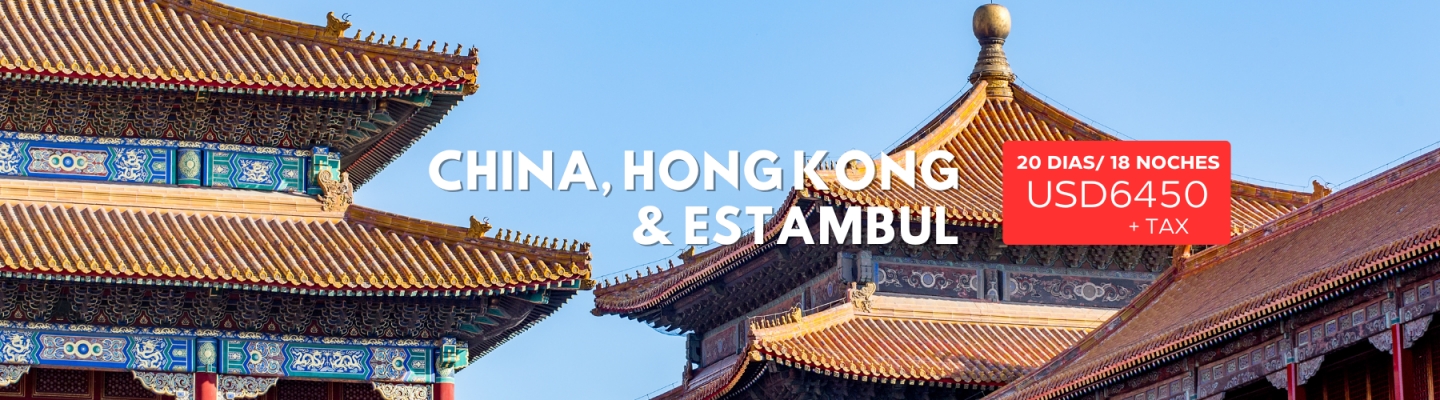 CHINA, HONG KONG Y DUBAI